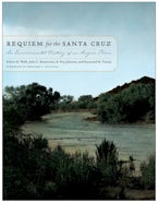 Requiem for the Santa Cruz Requiem for the Santa Cruz