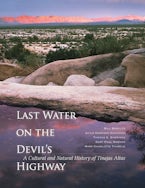 Last Water on the Devils Highway Last Water on the Devils Highway