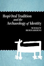 Hopi Oral Tradition and the Archaeology of Identity