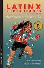 Latinx Superheroes in Mainstream Comics Latinx Superheroes in Mainstream Comics