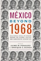 México Beyond 1968 México Beyond 1968