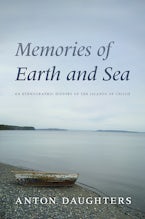 Memories of Earth and Sea Memories of Earth and Sea