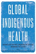 Global Indigenous Health Global Indigenous Health