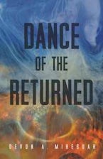 Dance of the Returned Dance of the Returned