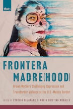 Frontera Madre(hood) Frontera Madre(hood)
