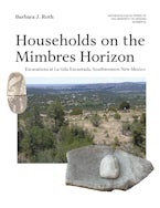 Households on the Mimbres Horizon, Volume 82 Households on the Mimbres Horizon, Volume 82