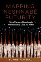 Mapping Neshnabé Futurity