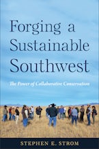 Forging a Sustainable Southwest Forging a Sustainable Southwest