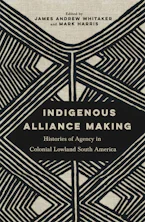 Cover of 'Indigenous Alliance Making' 