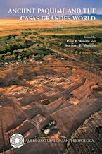 Ancient Paquimé and the Casas Grandes World