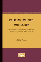 Cover of 'Politics, Writing, Mutilation' 