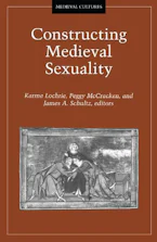 Cover of 'Constructing Medieval Sexuality' 