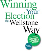 Winning Your Election the Wellstone Way