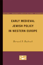 Cover of 'Early Medieval Jewish Policy in Western Europe' 