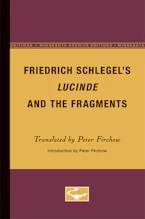 Cover of 'Friedrich Schlegels Lucinde and the Fragments' 