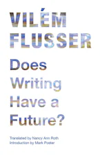 Cover of 'Does Writing Have a Future?' 