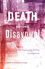 Death Beyond Disavowal