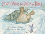Cover of 'Seven Ways to Trick a Troll' 