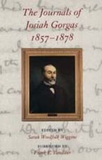 The Journals of Josiah Gorgas, 1857-1878 The Journals of Josiah Gorgas, 1857-1878