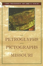 The Petroglyphs and Pictographs of Missouri The Petroglyphs and Pictographs of Missouri