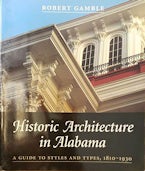 Historic Architecture in Alabama Historic Architecture in Alabama