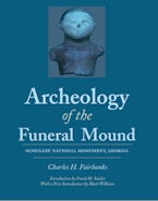 Archeology of the Funeral Mound Archeology of the Funeral Mound