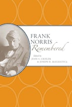 Frank Norris Remembered Frank Norris Remembered