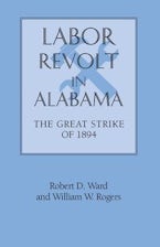Labor Revolt in Alabama Labor Revolt in Alabama