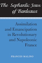 The Sephardic Jews of Bordeaux The Sephardic Jews of Bordeaux