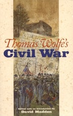 Thomas Wolfes Civil War Thomas Wolfes Civil War