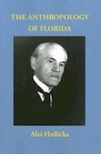The Anthropology of Florida The Anthropology of Florida