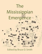 The Mississippian Emergence The Mississippian Emergence