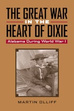 The Great War in the Heart of Dixie