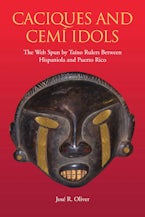 Caciques and Cemi Idols Caciques and Cemi Idols