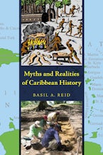 Myths and Realities of Caribbean History Myths and Realities of Caribbean History