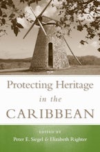 Protecting Heritage in the Caribbean Protecting Heritage in the Caribbean