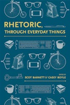 Rhetoric, Through Everyday Things