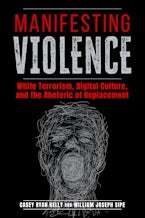 Manifesting Violence Manifesting Violence