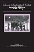 Theatre Symposium, Volume 25 Theatre Symposium, Volume 25