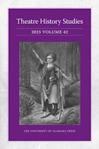 Theatre History Studies 2023, Volume 42
