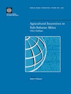 Agricultural Incentives in Sub-Saharan Africa Agricultural Incentives in Sub-Saharan Africa
