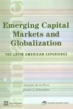 Emerging Capital Markets and Globalization Emerging Capital Markets and Globalization