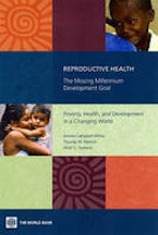 Reproductive Health—the Missing Millennium Development Goal Reproductive Health—the Missing Millennium Development Goal