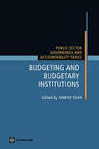 Budgeting and Budgetary Institutions Budgeting and Budgetary Institutions