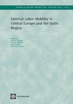Internal Labor Mobility in Central Europe and the Baltic Region Internal Labor Mobility in Central Europe and the Baltic Region