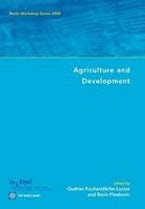 Agriculture and Development Agriculture and Development