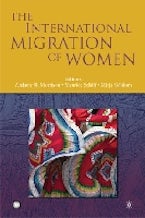 The International Migration of Women The International Migration of Women