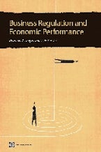 Business Regulation and Economic Performance Business Regulation and Economic Performance