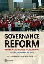 Governance Reform Under Real-World Conditions Governance Reform Under Real-World Conditions