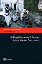 Linking Education Policy to Labor Market Outcomes Linking Education Policy to Labor Market Outcomes
